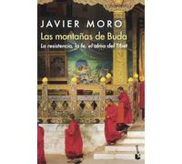 Las montañas de Buda: La resistencia, la fe, el alma del Tíbet