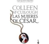 Las Mujeres De César - McCullough, Colleen Mccullough, Colleen (Auteur)