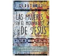 Las Mujeres En El Movimiento De Jesús