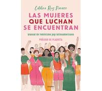 Las mujeres que luchan se encuentran / Women Who Fight Can Be Found