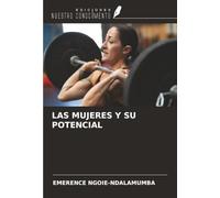 LAS MUJERES Y SU POTENCIAL