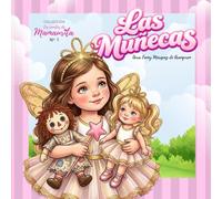 Las Muñecas: Colección "Los cuentos de Mamaurita" No 1