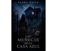 Las muñecas de la casa azul