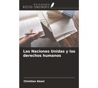 Las Naciones Unidas y los derechos humanos