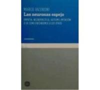 Las Neuronas Espejo - Iacoboni, Marco Iacoboni, Marco (Auteur)