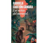 Las niñas del naranjel/ The Girls From the Orange Grove