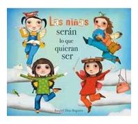 Las Niñas Seran Lo Que Quieran Ser [Livre en VO] Diaz Reguera, Raquel (Auteur)