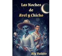Las Noches de Arel y Chicho