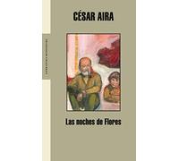 Las noches de Flores / The Nights of Flores