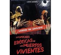 Las Noches Eróticas De Los Muertos Vivientes [Import]
