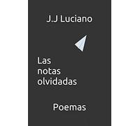 Las Notas Olvidadas: Poemas
