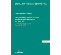 Las novedades del léxico común en la lexicografía española del siglo XIX: la aportación de los diccionarios de autor (1825-1847)