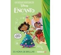 Las Nuevas Aventuras De Encanto Vol. 1: Es Hora De Brillar