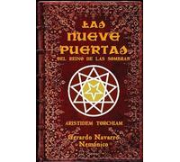 Las nueve puertas del reino de las sombras, de Aristides Torchiam