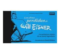 Las Obras Perdidas De Will Eisner - [Livre en VO] Aa Vv (Auteur)