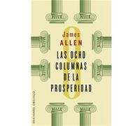 Las Ocho Columnas De La Prosperidad [Livre en VO] Allen, James (Auteur)
