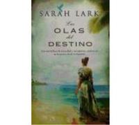 Las Olas Del Destino - Sarah Lark Sarah Lark (Auteur)