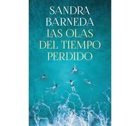 Las Olas Del Tiempo Perdido