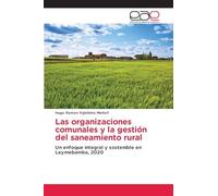 Las organizaciones comunales y la gestión del saneamiento rural