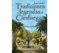 Las "otras" tradiciones y leyendas de Cienfuegos