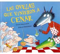 Las ovejas que vinieron a cenar (La ovejita que vino a cenar)
