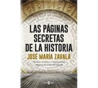 Las Páginas Secretas De La Historia Zavala, Jose Maria (Auteur)