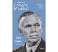 Las palabras de George C. Marshall - George C. Marshall - Plataforma - ebook (ePub) - Livre
