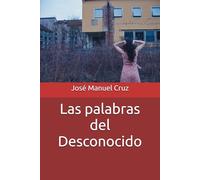 Las palabras del Desconocido