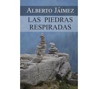 Las piedras respiradas