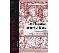 Las Plegarias Eucarísticas Sierra López, Juan Manuel (Auteur)