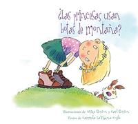 ¿Las princesas usan botas de montaña? / Do Princesses Wear Hiking Boots?