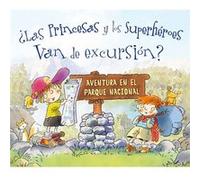 ¿Las Princesas Y Los SuperhRoes Van De Excursión? Lavigna Coyle, Carmela (Auteur)