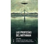 LAS PROFECIAS DEL MOTHMAN