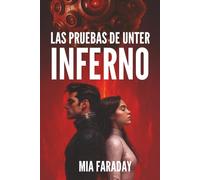 Las Pruebas de Unter: Inferno