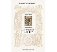 Las puertas de la luz / The Gates of Light