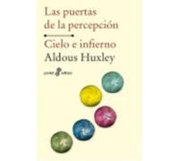 Las Puertas De La Percepción. Fuego E Infierno - Huxley, Aldous Huxley, Aldous (Auteur)