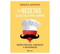 Las Recetas De Adelgaza Para Siempre Quintas, Ángela (Auteur)