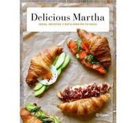 Las Recetas De Delicious Martha Sanahuja, Marta (Auteur)