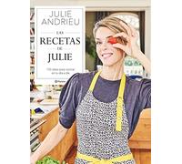 Las recetas de Julie: 150 ideas para cocinar en tu día a día