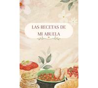 Las Recetas De Mi Abuela