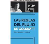 Las Reglas Del Flujo De Goldratt