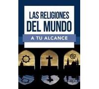Las Religiones Del Mundo A Tu Alcance