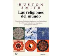 Huston Smith – Las Religiones Del Mundo / The World's Religions – Kairos
