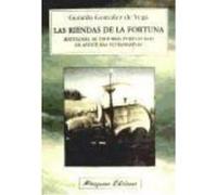 Las Riendas De La Fortuna : Antología De Historias Portuguesas De Aventuras Ultramarinas - González de Vega, Gerardo González De Vega, Gerardo (Auteur)