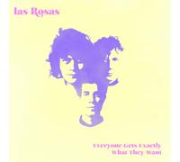 Las Rosas Everyone Gets Exactly What They Want (Vinyl) 12" Album