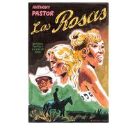 Las Rosas Western tortilla a l eau de rose - Anthony Pastor - L'an 2 Eds - cartonné - Bande dessinée
