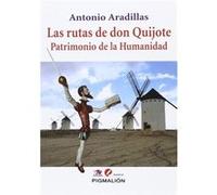 Las Rutas De Don Quijote - [Livre en VO] Aradillas, Antonio (Auteur)