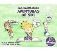 Las saludables aventuras de Sol: Saberes esenciales (Versión a color)