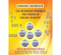 LAS SEQUENCIAS NUMÉRICAS MÁS USADAS DE GRIGORI GRABOVOI