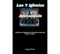 Las Siete Iglesias del Apocalipsis: Un Estudio Profundo